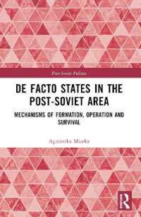 De Facto States in the Post-Soviet Area : Mechanisms of Formation, Operation and Survival (Post-soviet Politics)