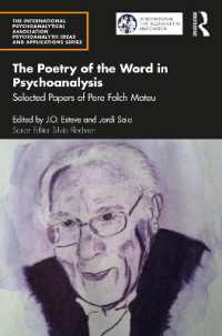 The Poetry of the Word in Psychoanalysis : Selected Papers of Pere Folch Mateu (The International Psychoanalytical Association Psychoanalytic Ideas and Applications Series)