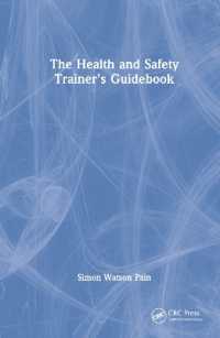 健康・安全トレーニング・ガイド<br>The Health and Safety Trainer's Guidebook