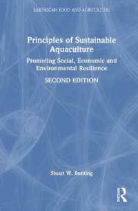 持続可能な養殖の原理：社会・経済・環境レジリエンスの促進（第２版）<br>Principles of Sustainable Aquaculture : Promoting Social, Economic and Environmental Resilience (Earthscan Food and Agriculture) （2ND）
