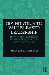 Giving Voice to Values-based Leadership : How to Develop Good Organizations through Work on Values (Giving Voice to Values)