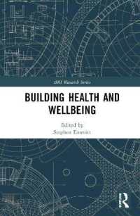 健康とウェルビーイングを建築する<br>Building Health and Wellbeing (Bri Research Series)