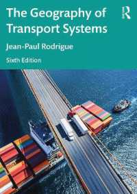 交通システム地理学（第６版）<br>The Geography of Transport Systems （6TH）