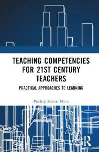 Teaching Competencies for 21st Century Teachers : Practical Approaches to Learning