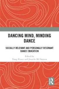 Dancing Mind, Minding Dance : Socially Relevant and Personally Resonant Dance Education