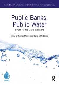 Public Banks, Public Water : Exploring the Links in Europe (Routledge Special Issues on Water Policy and Governance)