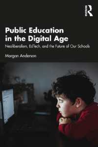 デジタル時代の公教育<br>Public Education in the Digital Age : Neoliberalism, EdTech, and the Future of Our Schools