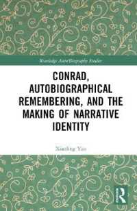 Conrad, Autobiographical Remembering, and the Making of Narrative Identity (Routledge Auto/biography Studies)