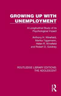 Growing Up with Unemployment : A Longitudinal Study of its Psychological Impact (Routledge Library Editions: The Adolescent)