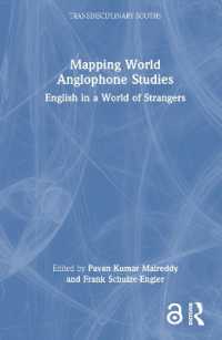 英語世界文学マッピング<br>Mapping World Anglophone Studies : English in a World of Strangers (Transdisciplinary Souths)