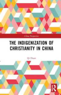 中国におけるキリスト教の土着化（全３巻）<br>The Indigenization of Christianity in China (China Perspectives)