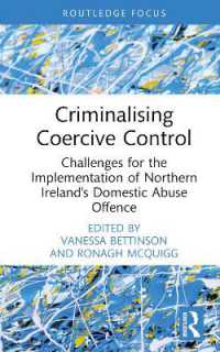 Criminalising Coercive Control : Challenges for the Implementation of Northern Ireland's Domestic Abuse Offence (Routledge Frontiers of Criminal Justice)