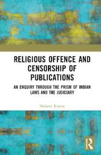 Religious Offence and Censorship of Publications : An Enquiry through the Prism of Indian Laws and the Judiciary