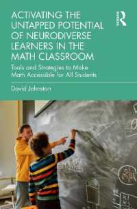 Activating the Untapped Potential of Neurodiverse Learners in the Math Classroom : Tools and Strategies to Make Math Accessible for All Students