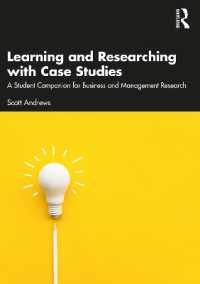 ビジネス・経営調査入門<br>Learning and Researching with Case Studies : A Student Companion for Business and Management Research