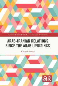 Arab-Iranian Relations since the Arab Uprisings (Durham Modern Middle East and Islamic World Series)