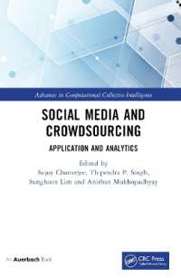 ソーシャルメディアとクラウドソーシング：応用と解析<br>Social Media and Crowdsourcing : Application and Analytics (Advances in Computational Collective Intelligence)