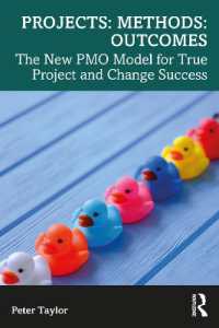 Projects: Methods: Outcomes : The New PMO Model for True Project and Change Success