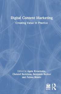 デジタル・コンテンツ・マーケティング<br>Digital Content Marketing : Creating Value in Practice