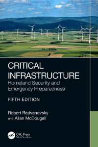 重要インフラ：国土安全保障と非常時対応（第５版）<br>Critical Infrastructure : Homeland Security and Emergency Preparedness （5TH）