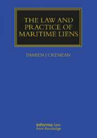The Law and Practice of Maritime Liens (Maritime and Transport Law Library)