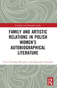 Family and Artistic Relations in Polish Women's Autobiographical Literature (Routledge Auto/biography Studies)