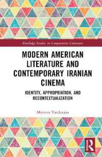 Modern American Literature and Contemporary Iranian Cinema : Identity, Appropriation, and Recontextualization (Routledge Studies in Comparative Literature)