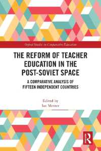 The Reform of Teacher Education in the Post-Soviet Space : A Comparative Analysis of Fifteen Independent Countries (Oxford Studies in Comparative Education)
