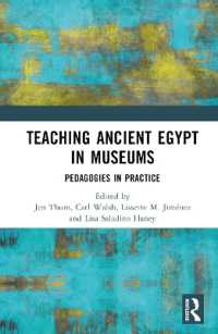 Teaching Ancient Egypt in Museums : Pedagogies in Practice