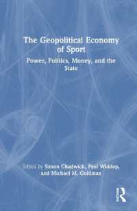 スポーツの地政経済学<br>The Geopolitical Economy of Sport : Power, Politics, Money, and the State