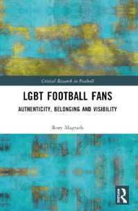 LGBT Football Fans : Authenticity, Belonging and Visibility (Critical Research in Football)