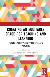 Creating an Equitable Space for Teaching and Learning : Towards Theory and Evidence-based Practice