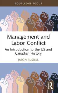 Management and Labor Conflict : An Introduction to the US and Canadian History (Routledge Focus on Business and Management)