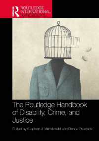ラウトレッジ版　障害・犯罪・司法ハンドブック<br>The Routledge Handbook of Disability, Crime, and Justice (Routledge International Handbooks)