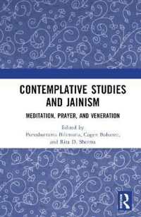 Contemplative Studies & Jainism : Meditation, Prayer, and Veneration
