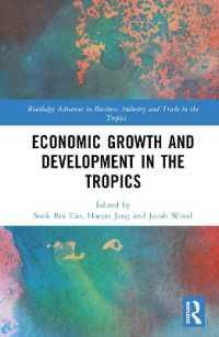 Economic Growth and Development in the Tropics (Routledge Advances in Business, Industry and Trade in the Tropics)