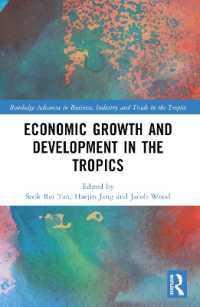 Economic Growth and Development in the Tropics (Routledge Advances in Business, Industry and Trade in the Tropics)