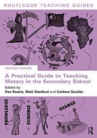 A Practical Guide to Teaching History in the Secondary School (Routledge Teaching Guides) （2ND）