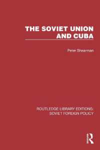 The Soviet Union and Cuba (Routledge Library Editions: Soviet Foreign Policy)