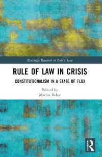 Rule of Law in Crisis : Constitutionalism in a State of Flux (Routledge Research in Public Law)