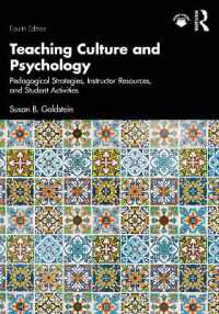 Teaching Culture and Psychology : Pedagogical Strategies, Instructor Resources, and Student Activities （4TH）