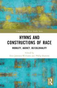 Hymns and Constructions of Race : Mobility, Agency, De/Coloniality (Congregational Music Studies Series)