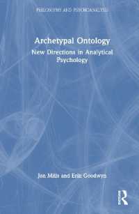 元型の存在論<br>Archetypal Ontology : New Directions in Analytical Psychology (Philosophy and Psychoanalysis)