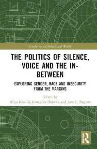 The Politics of Silence, Voice and the In-Between : Exploring Gender, Race and Insecurity from the Margins (Gender in a Global/local World)