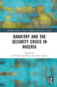 Banditry and Security Crisis in Nigeria (Routledge Studies in Peace, Conflict and Security in Africa)