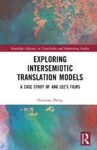 Exploring Intersemiotic Translation Models : A Case Study of Ang Lee's Films (Routledge Advances in Translation and Interpreting Studies)