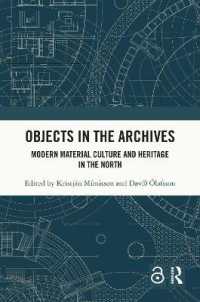 Objects in the Archives : Modern Material Culture and Heritage in the North