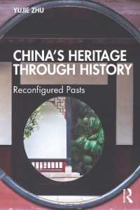 文化遺産の中国史<br>China's Heritage through History : Reconfigured Pasts