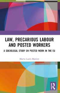 Law, Precarious Labour and Posted Workers : A Sociolegal Study on Posted Work in the EU