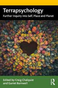 Terrapsychology : Further Inquiry into Self, Place and Planet